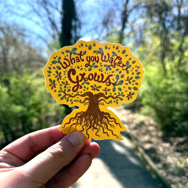 What You Water Grows - menottees