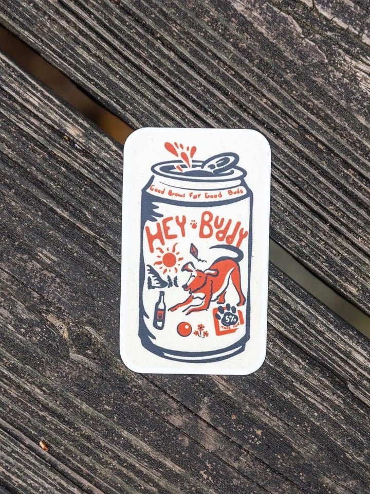 Hey Buddy (Oatmeal Sticker)