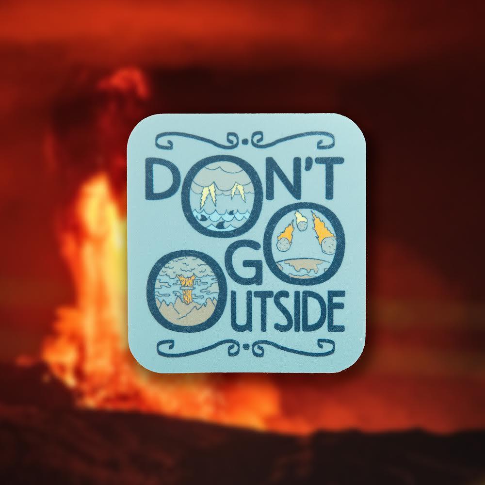 Don't Go Outside - menottees